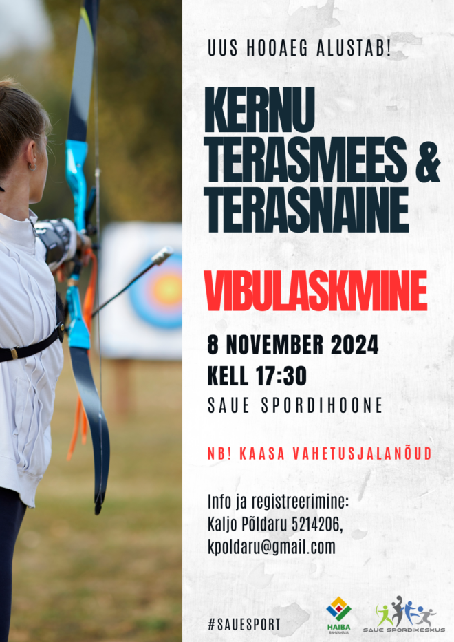 Kernu Terasmees & Terasnaine – VIBULASKMINE