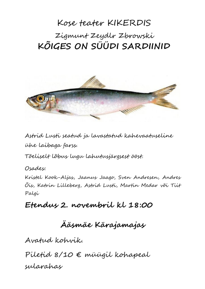 Etendus “Kõiges on süüdi sardiinid”