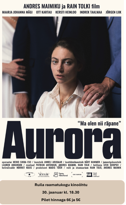 Ruila raamatukogu kinoõhtu. Film “Aurora”