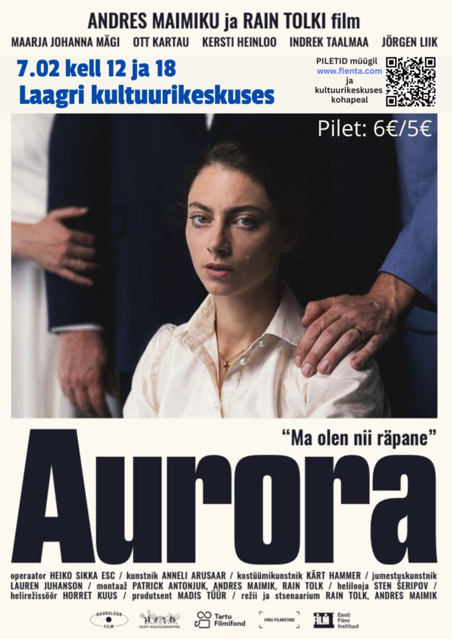 KINO: Uus Eesti film “Aurora”