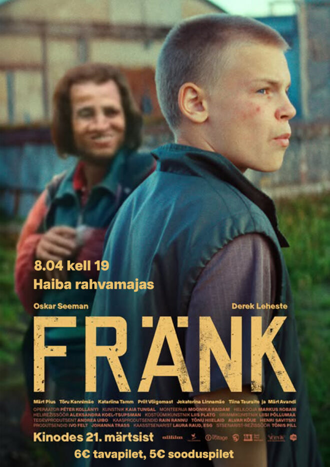 Kinoõhtu filmiga “Fränk”