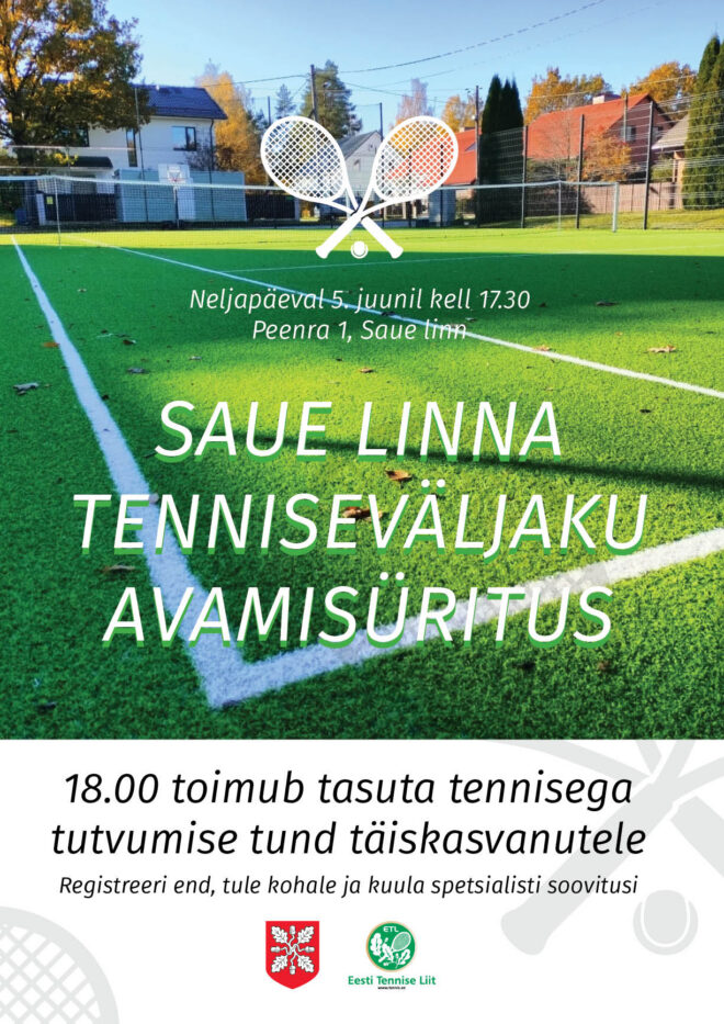 Saue linna tenniseväljaku avamisüritus