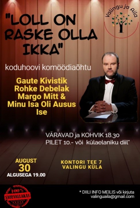 Koduhoovi komöödiaõhtu “Loll on raske olla ikka”