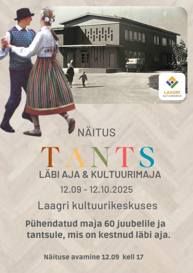 Näitus TANTS läbi aja ja maja