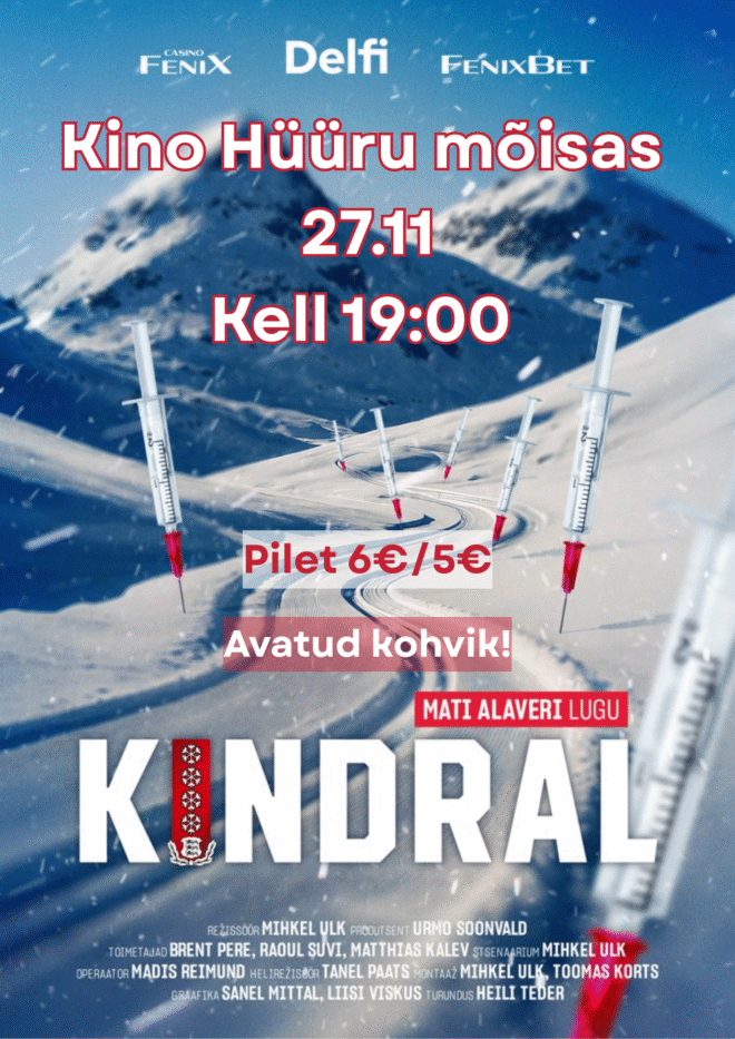 Kinoõhtu filmiga “Kindral”