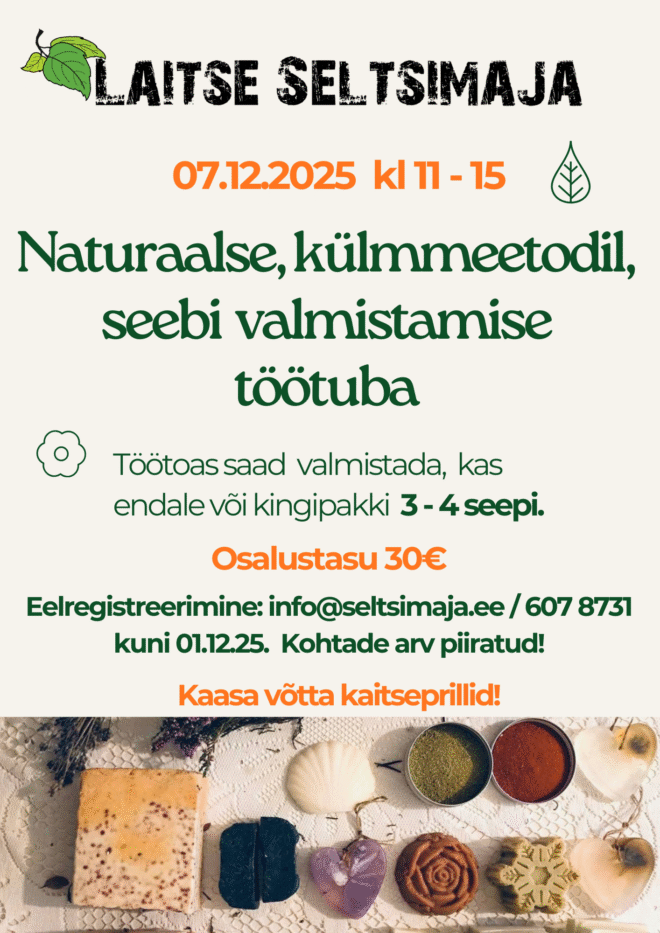 Naturaalse külmmeetodil seebi valmistamise töötuba