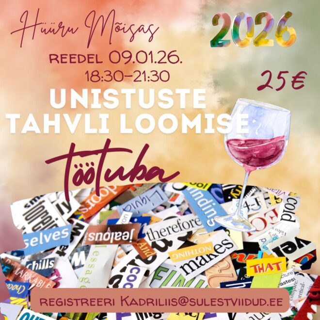 Unistuste tahvli loomise töötuba