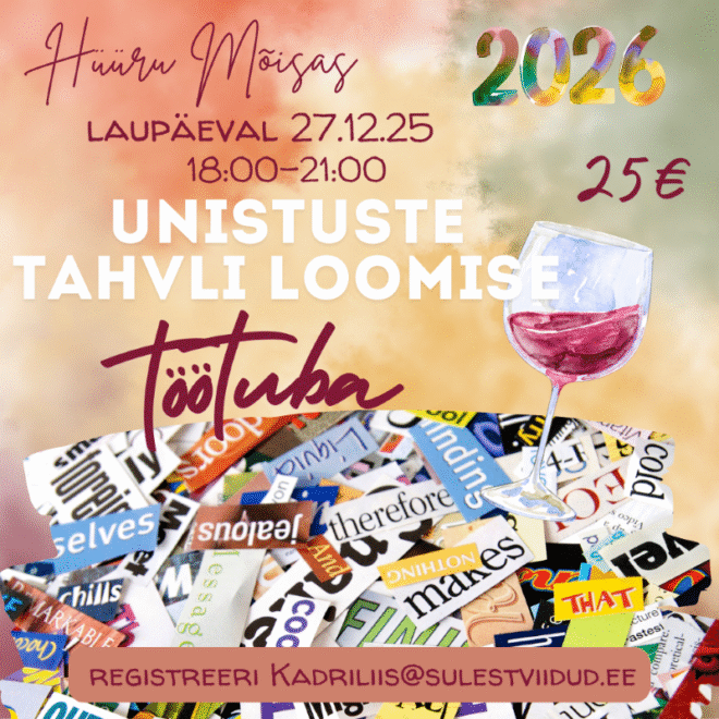 Unistuste tahvli loomise töötuba