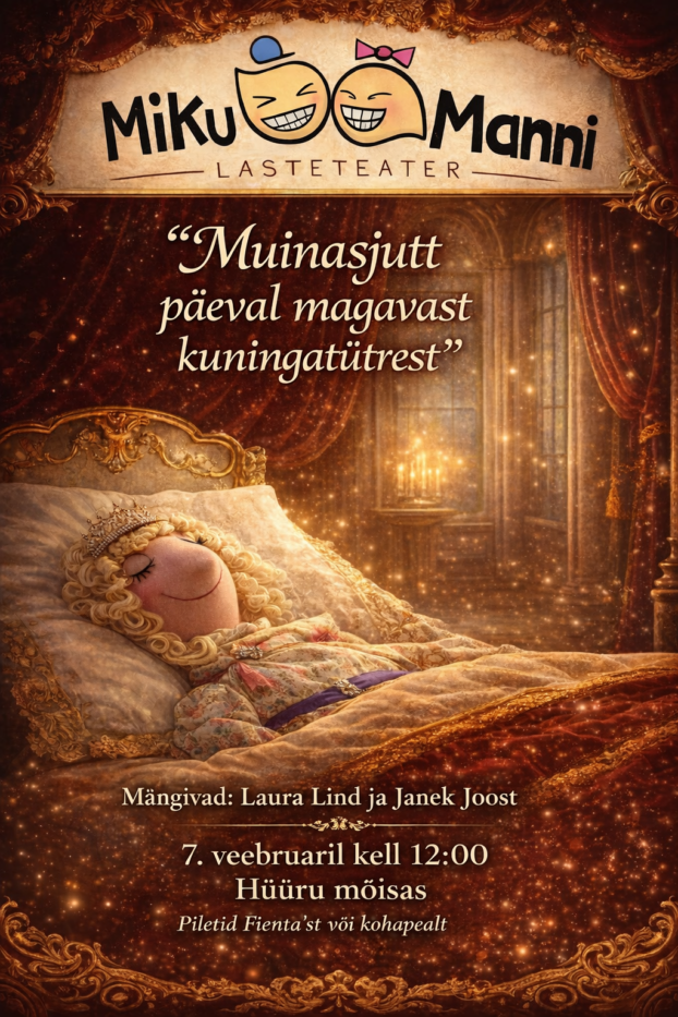 Lasteetendus “Muinasjutt päeval magavast kuningatütrest”