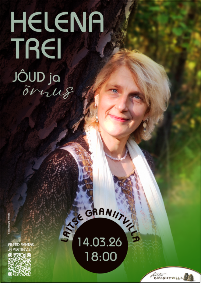 Helena Trei autorikontsert ,,Jõud ja õrnus”