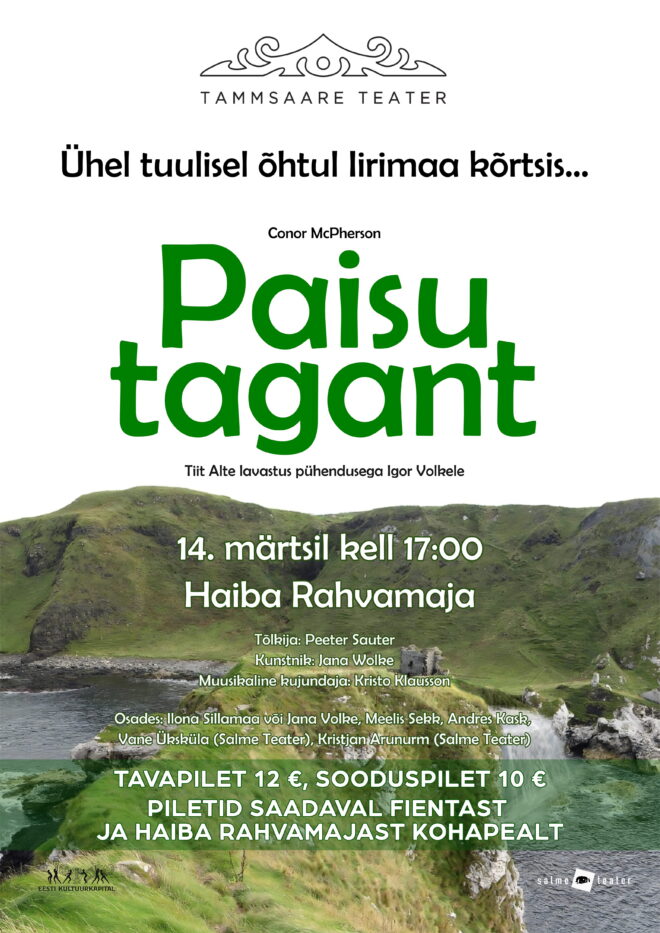 Tammsaare Teatri etendus “Paisu tagant”