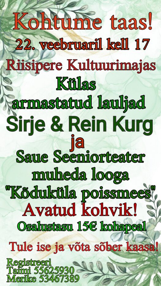 Sündmustesari “Meeleolukas pärastlõuna sõpradega” | Sirje & Rein Kurg | Saue Seeniorteater ” Kõduküla poissmees”