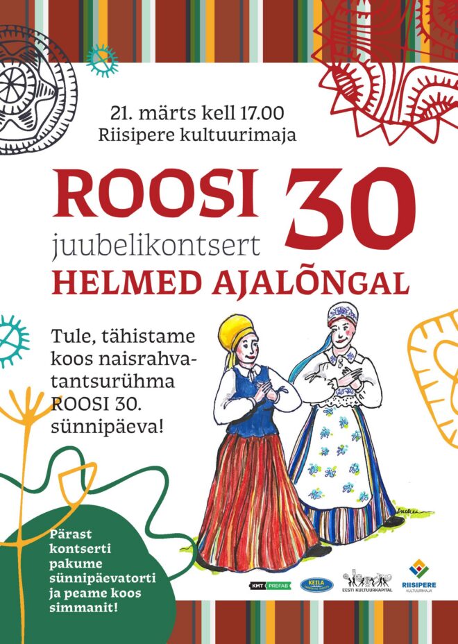 Naisrahvatantsurühma ROOSI 30 juubelikontsert “Helmed ajalõngal”