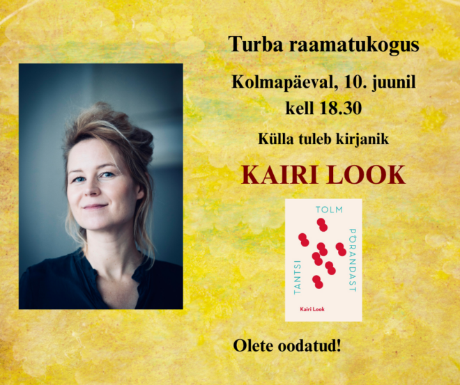 Külla tuleb kirjanik Kairi Look