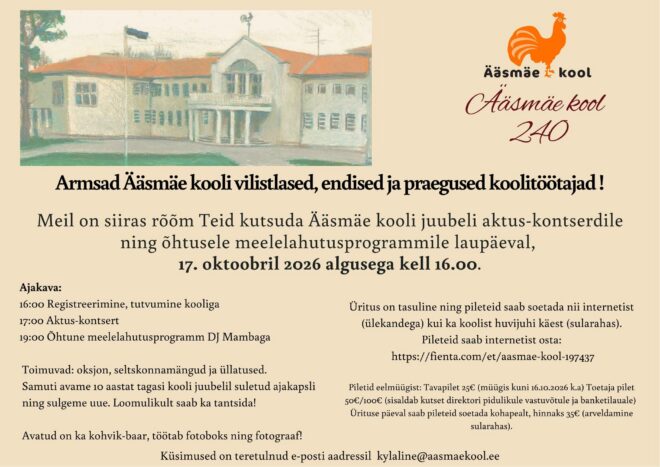 Ääsmäe kool 240 – pidulik aktus ja vilistlasõhtu