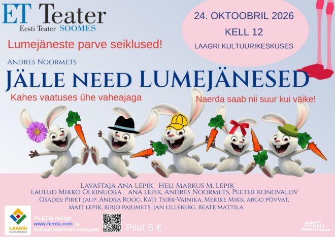 Lastehommik: etendus “Jälle need lumejänesed”