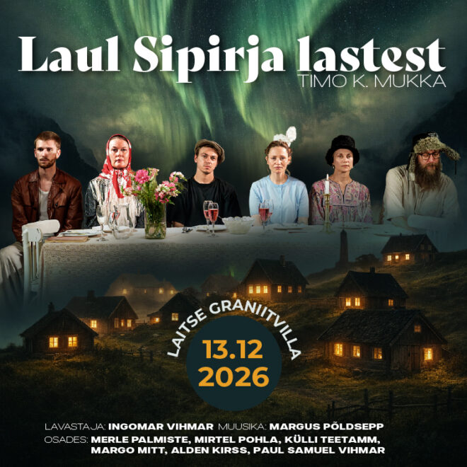 “Laul Sipirja lastest” – etendus