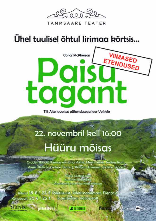 “Paisu tagant”