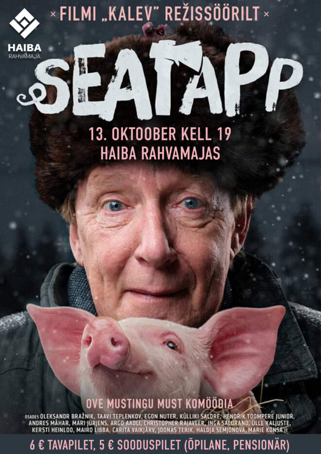 Kinoõhtu filmiga “Seatapp”