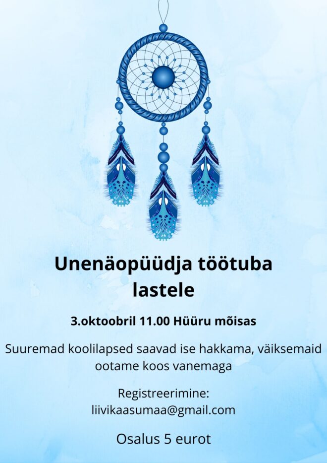 Unenäopüüdja töötuba lastele