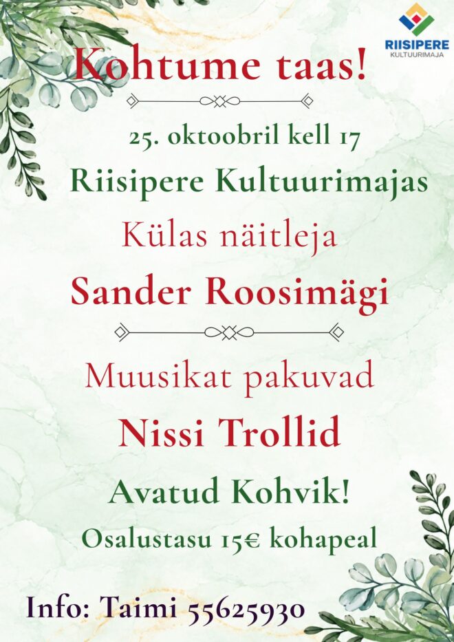 Sündmustesari “Meeleolukas pärastlõuna sõpradega” | külas näitleja Sander Roosimägi ja orkester Nissi Trollid