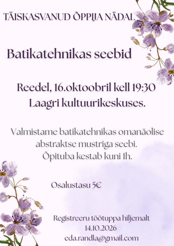Töötuba: Batikatehnikas seebi valmistamine